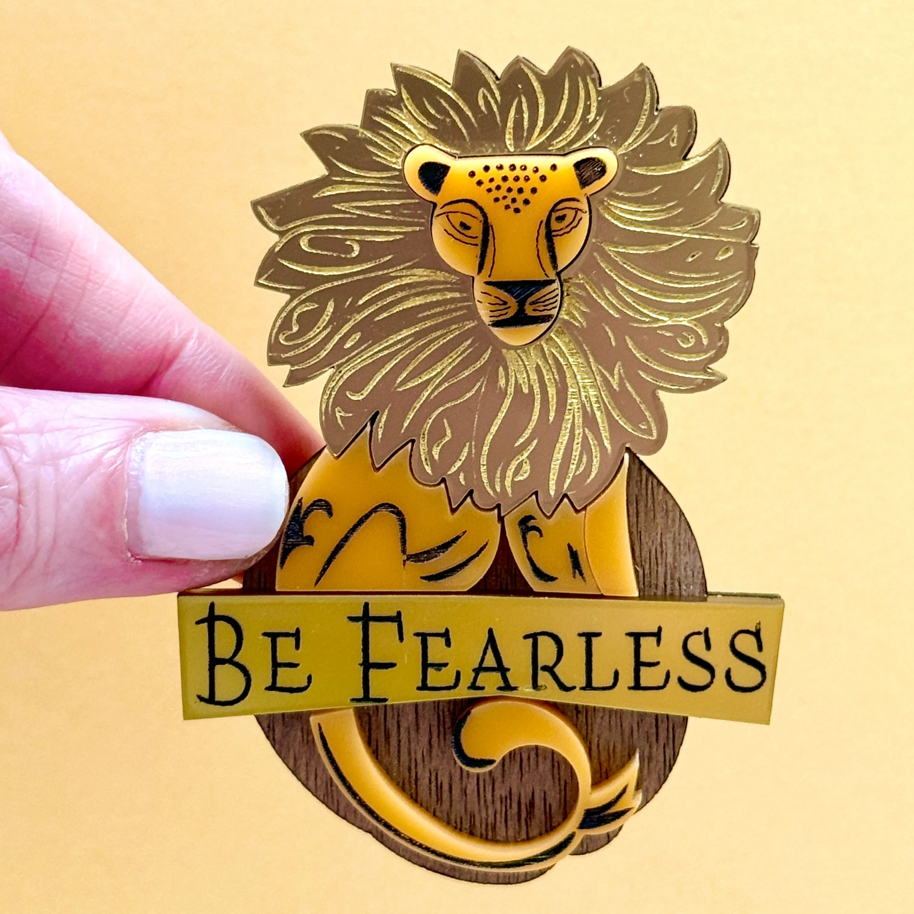 Be Fearless - Brooch